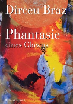 Phantasie eines Clowns (eBook, ePUB)