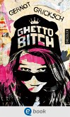 Ghetto Bitch (eBook, ePUB)