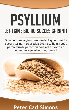 Psyllium - Le régime bio au succès garanti (eBook, ePUB) - Simons, Peter Carl