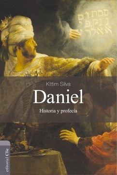 Daniel: Historia y Profecía (eBook, ePUB) - Silva, Kittim