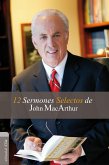 12 sermones selectos de John MacArthur (eBook, ePUB)