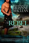 The Rebel (The Highlander Series) (eBook, ePUB)