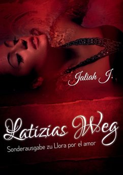 Llora por el amor 8 - Latizias Weg (eBook, ePUB) - J., Jaliah