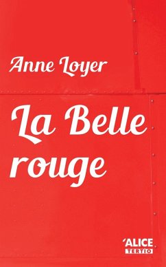 La Belle rouge (eBook, ePUB) - Loyer, Anne