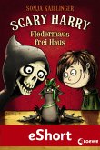 Fledermaus frei Haus / Scary Harry Sonderband (eBook, ePUB)