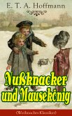 Nußknacker und Mausekönig (Weihnachts-Klassiker) (eBook, ePUB)