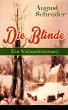 Die Blinde (Ein Weihnachtsroman)... - Bild 1