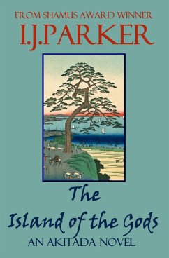 The Island of the Gods (Akitada Mysteries, #16) (eBook, ePUB) - Parker, I. J.