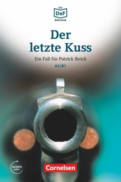 Die DaF-Bibliothek A2-B1 - Der letzte Kuss - Borbein, Volker;Baumgarten, Christian;Ewald, Thomas