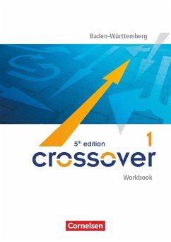 Crossover B1-B2: Band 1 - 11. Schuljahr - Workbook mit herausnehmbarem Schlüssel. Baden-Württemberg - Clifford-Grein, Marilyn