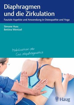 Diaphragmen und die Zirkulation (eBook, ePUB) - Huss, Simone; Wentzel, Bettina