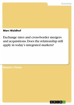 Exchange rates and cross-border mergers and acquisitions. Does the relationship still apply in today's integrated markets? (eBook, ePUB) - Waldhof, Marc