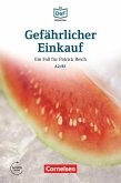 Die DaF-Bibliothek A2-B1 - Gefährlicher Einkauf