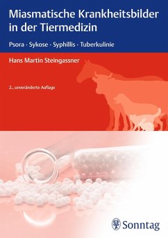 Miasmatische Krankheitsbilder in der Tiermedizin (eBook, ePUB) - Steingassner, Hans Martin