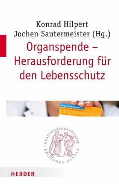 Organspende - Herausforderung für den Lebensschutz (eBook, PDF)
