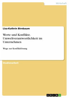 Werte und Konflikte. Umweltverantwortlichkeit im Unternehmen (eBook, PDF)