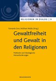 Gewaltfreiheit und Gewalt in den Religionen (eBook, PDF)