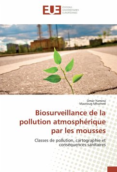 Biosurveillance de la pollution atmosphérique par les mousses - Yamina, Omar;Mhamed, Maatoug