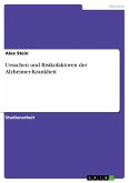 Ursachen und Risikofaktoren der Alzheimer-Krankheit (eBook, ePUB)