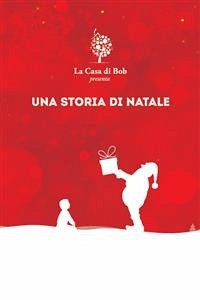 Una storia di Natale (eBook, ePUB) - Monti, Roberto