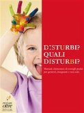 Disturbi? Quali disturbi? (eBook, ePUB)