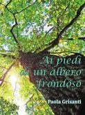 Ai piedi di un albero frondoso (eBook, PDF)