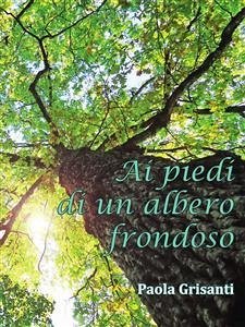 Cover Ai piedi di un albero frondoso (eBook, PDF)