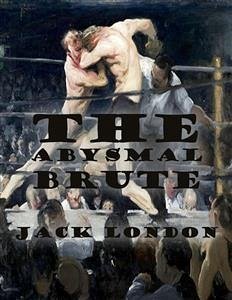 The Abysmal Brute (eBook, ePUB) - London, Jack