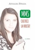 MMS. Chi dice la verità? (eBook, ePUB)