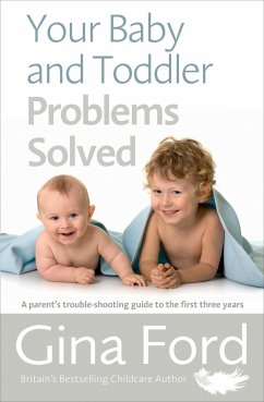 Your Baby and Toddler Problems Solved - Ford, Contented Little Baby Gina