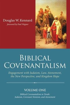 Biblical Covenantalism - Kennard, Douglas W.