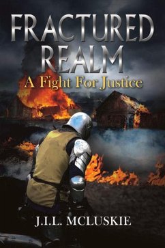 Fractured Realm: A Fight for Justice Volume 1 - Mcluskie, Jonathon
