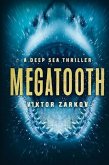 Megatooth: A Deep Sea Thriller
