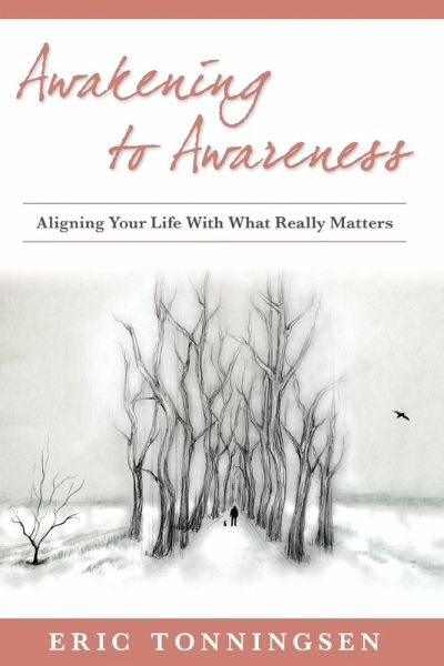 Awakening to Awareness Awakening to Awareness