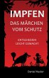 Impfen - Das Märchen vom Schutz - Bild 1