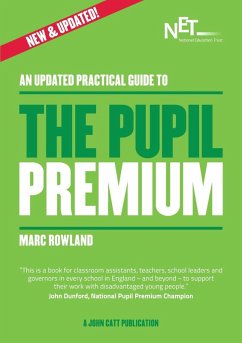 An Updated Practical Guide to the Pupil Premium - Rowland, Marc