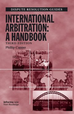 International Arbitration: A Handbook - Capper, Phillip