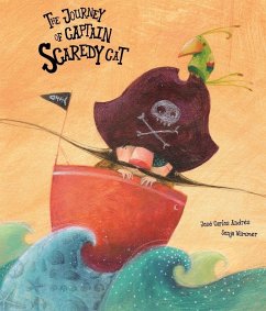 The Journey of Captain Scaredy Cat - Andrés, José Carlos; Wimmer, Sonja