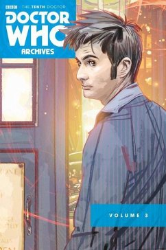 Doctor Who Archives: The Tenth Doctor Vol. 3 - Lee, Tony; Smith, Matthew Dow; Davis, Jonathan L.