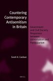 Countering Contemporary Antisemitism in Britain: Government and Civil Society Responses Between Universalism and Particularism