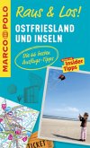 MARCO POLO Raus & Los! Ostfriesland und Inseln MARCO POLO Raus & Los! Ostfriesland und Inseln