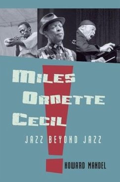 Miles, Ornette, Cecil - Mandel, Howard