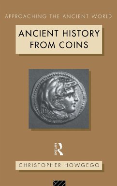 Ancient History from Coins - Howgego, Christopher