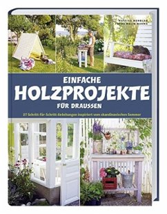 Einfache Holzprojekte für draußen - Wenblad, Mattias