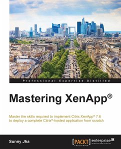 Mastering XenApp® - Jha, Sunny