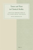 Tense and Text in Classical Arabic: A Discourse-Oriented Study of the Classical Arabic Tense System