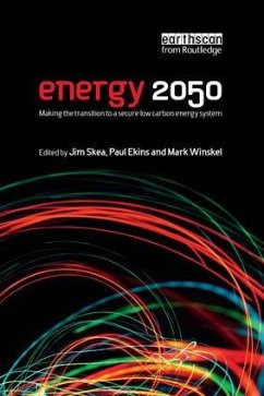 Energy 2050 - Skea, Jim; Ekins, Paul; Winskel, Mark