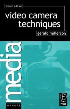 Video Camera Techniques - Millerson, Gerald