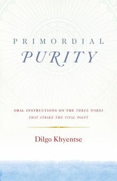 Primordial Purity - Khyentse, Dilgo