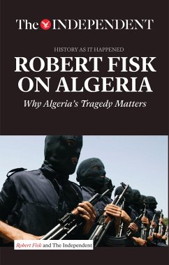 Robert Fisk on Algeria - Fisk, Robert